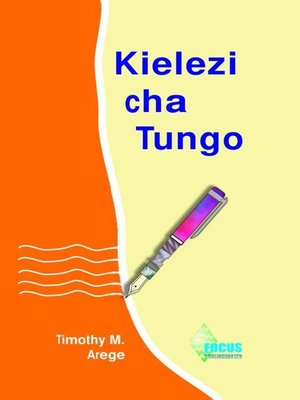 cover image of Kielezi Cha Tungo